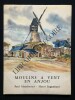 MOULINS A VENT EN ANJOU	. PAUL MAUDONNET-HENRI ENGUEHARD	