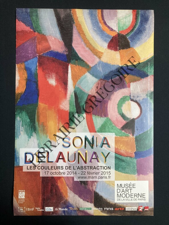 AFFICHE-EXPOSITION-MUSEE D'ART MODERNE DE LA VILLE DE PARIS-17 OCTOBRE 2014-22 FEVRIER 2015	. SONIA DELAUNAY	