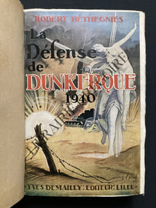 LA DEFENSE DE DUNKERQUE 1940	