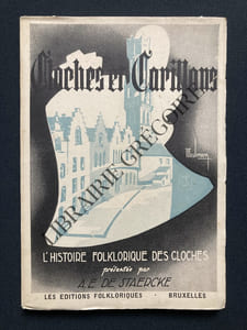 CLOCHES ET CARILLONS L'histoire folklorique des cloches