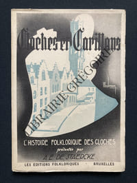 CLOCHES ET CARILLONS L'histoire folklorique des cloches