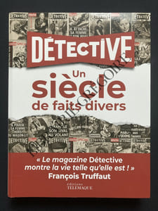 DETECTIVE UN SIECLE DE FAITS DIVERS	
