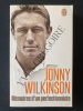 MEMOIRES D'UN PERFECTIONNISTE. JONNY WILKINSON
