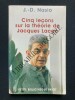CINQ LECONS SUR LA THEORIE DE JACQUES LACAN	. J.-D. NASIO	