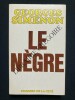 LE NEGRE	. GEORGES SIMENON	