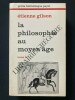 LA PHILOSOPHIE AU MOYEN AGE TOME 2 DU XIII e SIECLE A LA FIN DU XIVe SIECLE	. ETIENNE GILSON	