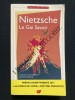 LE GAI SAVOIR	. NIETZSCHE