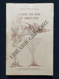 HISTOIRE DES FAITS DE SORCELLERIE-PUBLICATIONS DU CENTRE DE RECHERCHES D'HISTOIRE RELIGIEUSE ET D'HISTOIRE DES IDEES-8