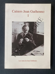 CAHIERS JEAN GUEHENNO-1-NOVEMBRE 2007