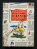 DICTIONNAIRE DE LA MER Le langage des marins La pratique de la voile	. JEAN MERRIEN	