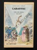 CARANTEC Une cité côtière du Léon Tome II De 1789 à 1939	. GINETTE LUCE-LOZAC'H	