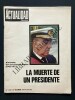 LA ACTUALIDAD ESPANOLA-N°1147-27 DICIEMBRE 1973-LA MUERTE DE UN PRESIDENTE	. 