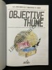 OBJECTIVE THUNE-LES AVENTURES DE TIENSTIENS ET LOUMI	. JACQUES FAVIER-PHILIPPE RATTE-PAMINA CALISTI (DESSINS)	