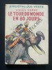 LE TOUR DU MONDE EN 80 JOURS. JULES VERNE	