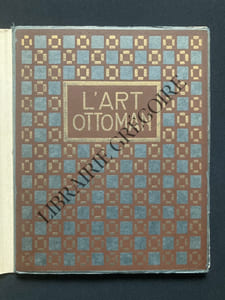 L'ART OTTOMAN LES PEINTRES DE TURQUIE