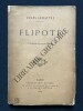 FLIPOTE Comédie en trois actes	. JULES LEMAITRE	