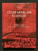 L'EGLISE MOSELLANE ECARTELEE 1939-1945 FACE AU NAZISME ET A LA DISPERSION	. PHILIPPE WILMOUTH	