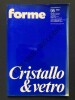 FORME-SUPPLEMENTO AL 95-FEBBRAIO 1982-CRISTALLO & VETRO	. 