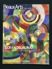 BEAUX ARTS-HORS SERIE-OCTOBRE 2014-SONIA DELAUNAY-LES COULEURS DE L'ABSTRACTION	. 
