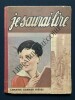 JE SAURAI LIRE ALPHABET METHODIQUE ET AMUSANT PAR UN PAPA	. ROBERT SALLES (ILLUSTRATIONS DE)	