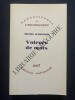 VOLEURS DE MOTS Essai sur le plagiat, la psychanalyse et la pensée	. MICHEL SCHNEIDER	