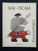 KAJ-FICAJA-PASSEPORT 93-94	. KAJ-FICAJA-MAXETTE OLSSON (TEXTE DE)	