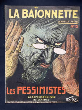 LA BAIONNETTE-N°12-23 SEPTEMBRE 1915-LES PESSIMISTES. undefined
