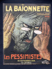 LA BAIONNETTE-N°12-23 SEPTEMBRE 1915-LES PESSIMISTES. 