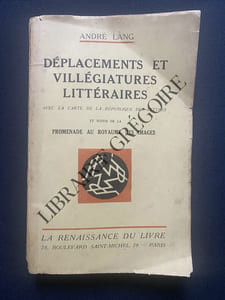 DEPLACEMENTS ET VILLEGIATURES LITTERAIRES
