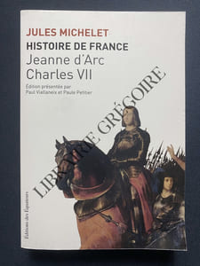 HISTOIRE DE FRANCE-V-JEANNE D'ARC-CHARLES VII