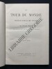 LE TOUR DU MONDE-1891-DEUXIEME SEMESTRE. EDOUARD CHARTON (FONDE PAR)