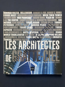 LES ARCHITECTES DE GRATTE-CIEL