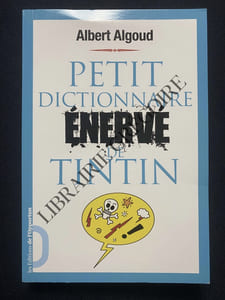 PETIT DICTIONNAIRE ENERVE DE TINTIN