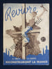 REVIVRE-1941-LA FAMILLE ET LA JEUNESSE RECONSTRUIRONT LA FRANCE. 