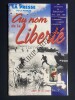 LA PRESSE DE LA MANCHE-60e ANNIVERSAIRE DU DEBARQUEMENT 1944 JUIN 2004-AU NOM DE LA LIBERTE. 