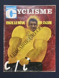 MIROIR DU CYCLISME-N°109-JANVIER-FEVRIER 1969-RAYMOND POULIDOR
