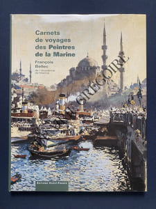 CARNETS DE VOYAGES DES PEINTRES DE LA MARINE