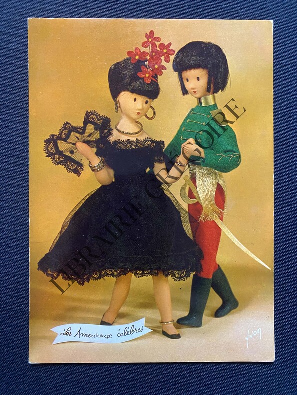 CARTE POSTALE-LES POUPEES DE PEYNET-LES AMOUREUX CELEBRES-CARMEN ET DON JOSE. RAYMOND PEYNET