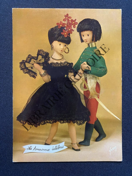 CARTE POSTALE-LES POUPEES DE PEYNET-LES AMOUREUX CELEBRES-CARMEN ET DON JOSE. RAYMOND PEYNET