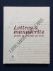 LETTRES ET MANUSCRITS PETITS ET GRANDS SECRETS. CATHERINE LAULHERE VIGNEAU-GERARD LHERITIER-