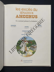 LES EXCES DU SENATEUR ANGORUS Ou comment prévenir le cholestérol