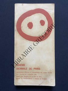 SIXIEME BIENNALE DE PARIS-CATALOGUE D'EXPOSITION-DU 2 OCTOBRE AU 2 NOVEMBRE 1969-MUSEE D'ART MODERNE DE LA VILLE DE PARIS