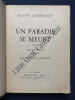 UN PARADIS SE MEURT. ALAIN GERBAULT
