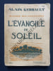 L'EVANGILE DU SOLEIL. ALAIN GERBAULT