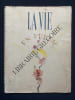 LA VIE EN FLEUR. GEORGES DUHAMEL-CHARLES RICHET-DOCTEUR MONSAINGEON-PIERRE NOBECOURT-V. LE LORIER-LOUIS GILLET-DOCTEUR HENRY-DOCTEUR ANDRE CAUCHOIS- ...