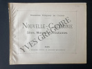 NOUVELLE-CALEDONIE Sites, Moeurs et Coutumes. 