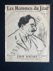 LES HOMMES DU JOUR-4e ANNEE-N°171-29 AVRIL 1911-LEON DAUDET. 