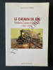 LE CHEMIN DE FER Nantes-Le Croisic et Guérande (1851-2001). JEAN-PIERRE NENNIG