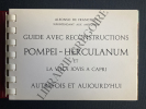 GUIDE AVEC RECONSTRUCTIONS POMPEI-HERCULANUM ET LA VILLA JOVIS A CAPRI. ALFONSO DE FRANCISCIS