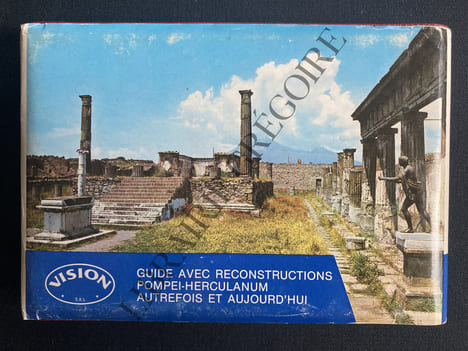 GUIDE AVEC RECONSTRUCTIONS POMPEI-HERCULANUM ET LA VILLA JOVIS A CAPRI. ALFONSO DE FRANCISCIS
